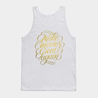 Make Movies Great Again! (color) Tank Top